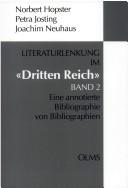 Cover of: Literaturlenkung im "Dritten Reich": eine Bibliographie