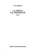 Cover of: La strega e il presidente: romanzo