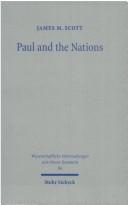 Cover of: Paul and the nations: the Old Testament and Jewish background of Paul's mission to the nations with special reference to the destination of Galatians