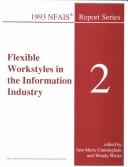 Cover of: Flexible workstyles in the information industry