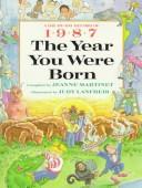 Cover of: The year you were born, 1987