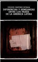 Cover of: Diferencias y semejanzas entre los países de la América Latina