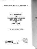 Calendario de manifestaciones culturales de Caracas by Enrique Alí González Ordosgoitti