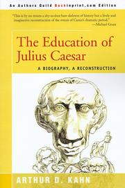 Cover of: The Education of Julius Caesar: A Biography, a Reconstruction