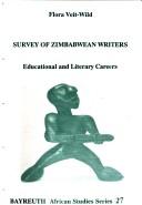 Cover of: Survey of Zimbabwean writers: educational and literary careers