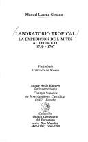 Cover of: Laboratorio tropical: la expedición de límites al Orinoco, 1750-1767