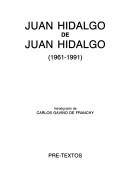 Cover of: Juan Hidalgo de Juan Hidalgo (1961-1991)