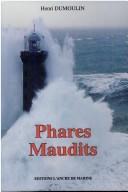 Cover of: Phares maudits by Henri Dumoulin