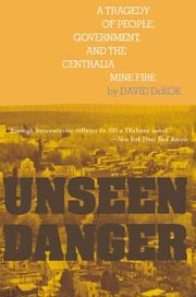 Cover of: Unseen Danger by David DeKok
