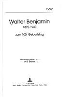 Cover of: Walter Benjamin, 1892-1940 by herausgegeben von Uwe Steiner.