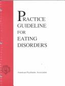 Cover of: Practice guideline for eating disorders