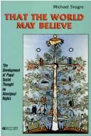 Cover of: That the world may believe by Michael Stogre