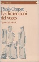 Cover of: Le dimensioni del vuoto: i giovani e il suicidio