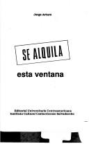 Cover of: Se alquila esta ventana by Jorge Arturo