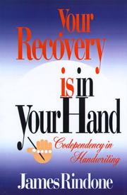 Cover of: Your Recovery Is in Your Hand: Codependency in Handwriting