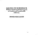 Cover of: Sailing on horseback by I. F. Macleod