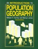 Cover of: introduction to population geography | William Frederic Hornby