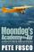 Cover of: Moondog's Academy of the Air and Other Disasters