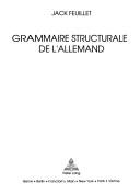 Cover of: Grammaire structurale de l'allemand