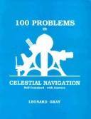Cover of: 100 problems in celestial navigation