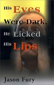 Cover of: His Eyes Were Dark: He Licked His Lips