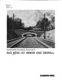 Cover of: Das Böse ist immer und überall by herausgegeben von Gerburg Treusch-Dieter.