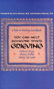 Cover of: You Can Help Someone Who's Grieving by Victoria Frigo