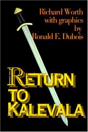 Cover of: Return to Kalevala by Richard Worth