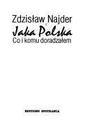 Cover of: Jaka Polska: co i komu doradzałem