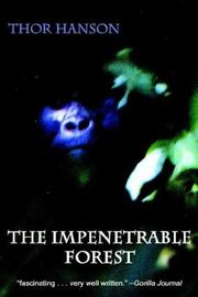 Cover of: The impenetrable forest