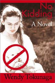 Cover of: No Kidding by Wendy Tokunaga