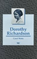 Dorothy Richardson by Carol Watts