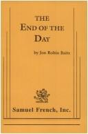 Cover of: The end of the day by Jon Robin Baitz