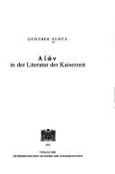 Aion in der Literatur der Kaiserzeit by Günther Zuntz