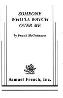 Cover of: Someone who'll watch over me by Frank McGuinness