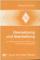 Cover of: Übersetzung und Bearbeitung by Michael Schreiber