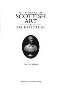 Cover of: Dictionary of Scottish art & architecture