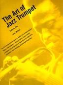 The art of jazz trumpet by McNeil, John trumpeter.