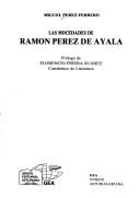 Las mocedades de Ramón Pérez de Ayala by Miguel Pérez Ferrero