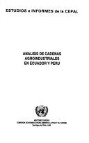 Cover of: Analisis de cadenas agroindustriales en Ecuador y Perú.
