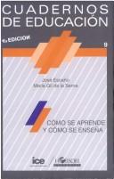 Cover of: " Cómo se aprende y cómo se enseña" by José Escaño