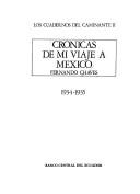 Cover of: Crónicas de mi viaje a México: 1934-1935