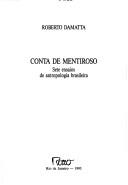 Cover of: Conta de mentiroso: sete ensaios de antropologia brasileira