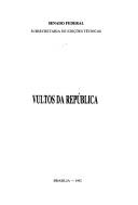 Cover of: Vultos da República