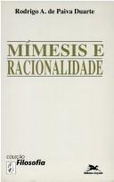 Cover of: Mímesis e racionalidade: a concepção de domínio da natureza em Theodor W. Adorno