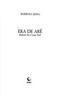 Cover of: Era de Aré by Luís Carlos Barbosa Lessa