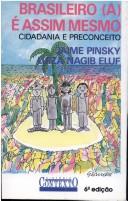 Cover of: Brasileiro (a) é assim mesmo by Jaime Pinsky