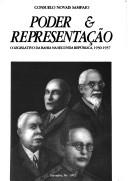 Cover of: Poder & representação: o Legislativo da Bahia na Segunda Repúplica, 1930-1937
