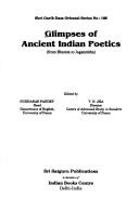 Cover of: Glimpses of ancient Indian poetics from Bharata to Jagannātha