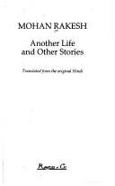 Cover of: Another life and other stories: translated from the original Hindi